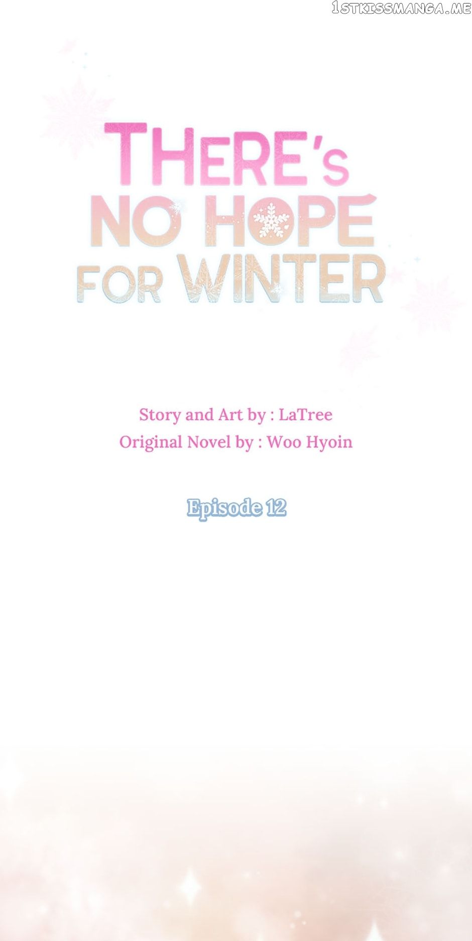 There’s No Hope for Winter Chapter 12 - Page 1