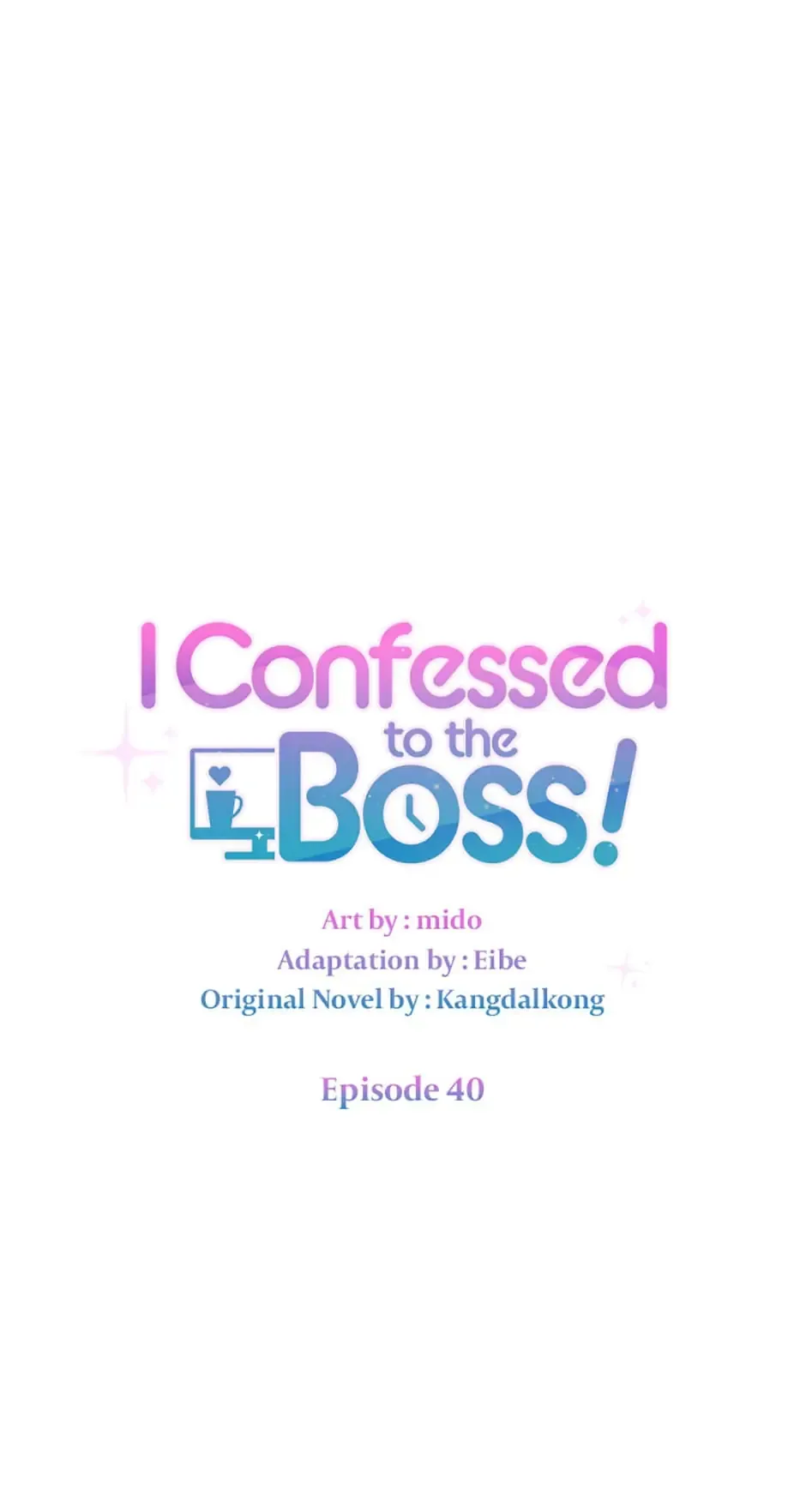 I Confessed to the Boss Chapter 40 - Page 6