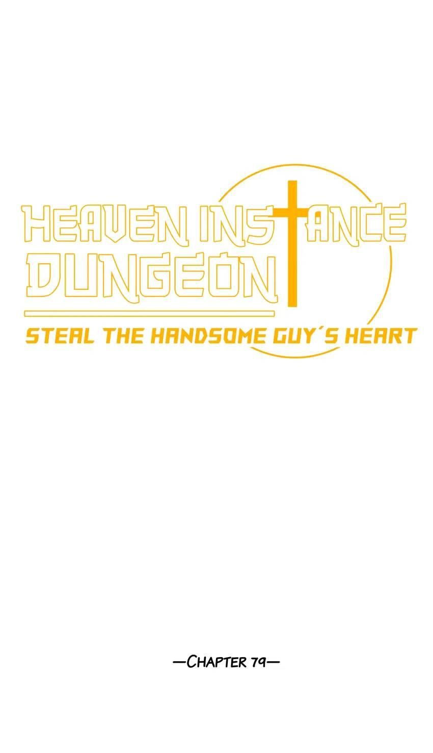 Heaven Instance Dungeon: Steal the Handsome Guy’s Heart Chapter 79 - Page 2