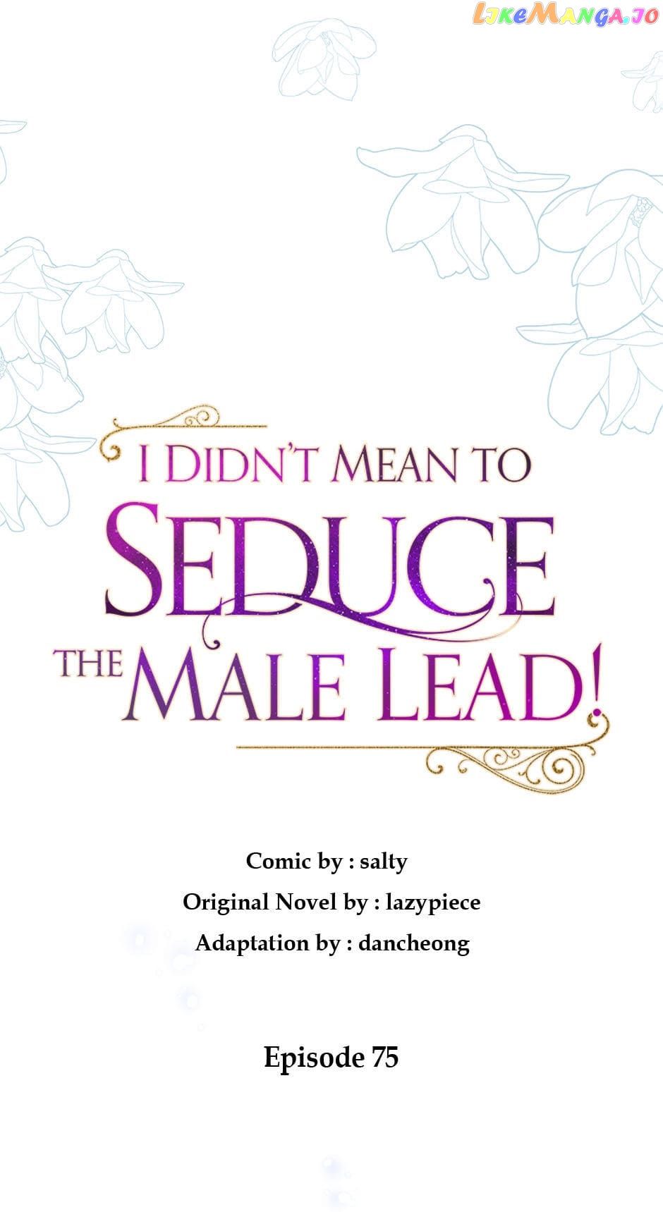 I Didn’t Mean to Seduce the Male Lead Chapter 75 - Page 15