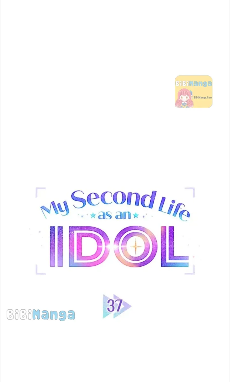 My Second Life as an Idol Chapter 37 - Page 7