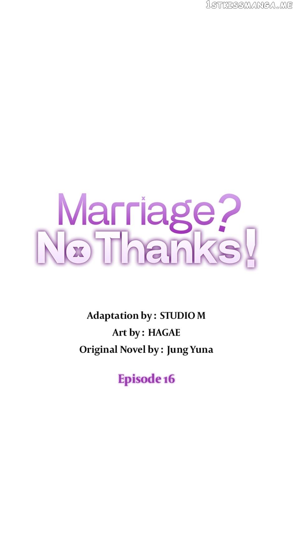 Marriage? No Thanks! Chapter 16 - Page 16