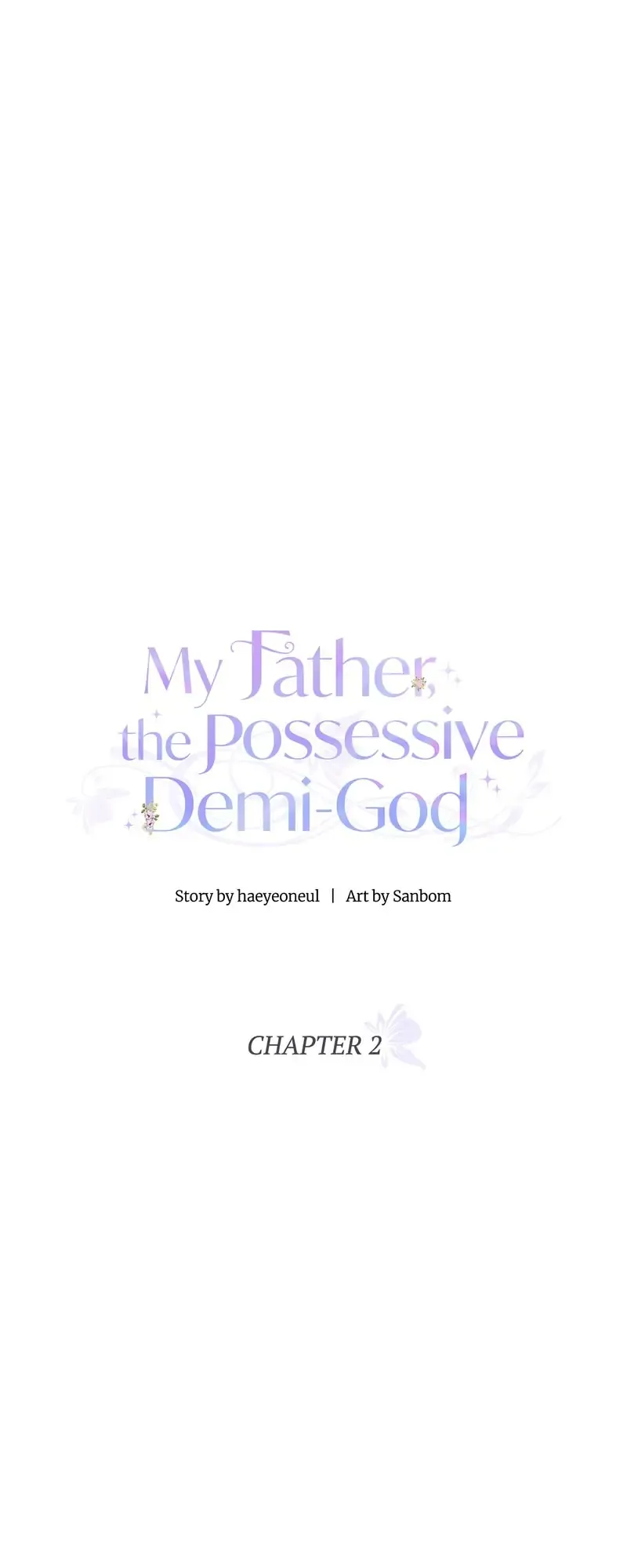 My Father, the Possessive Demi-God Chapter 2 - Page 31