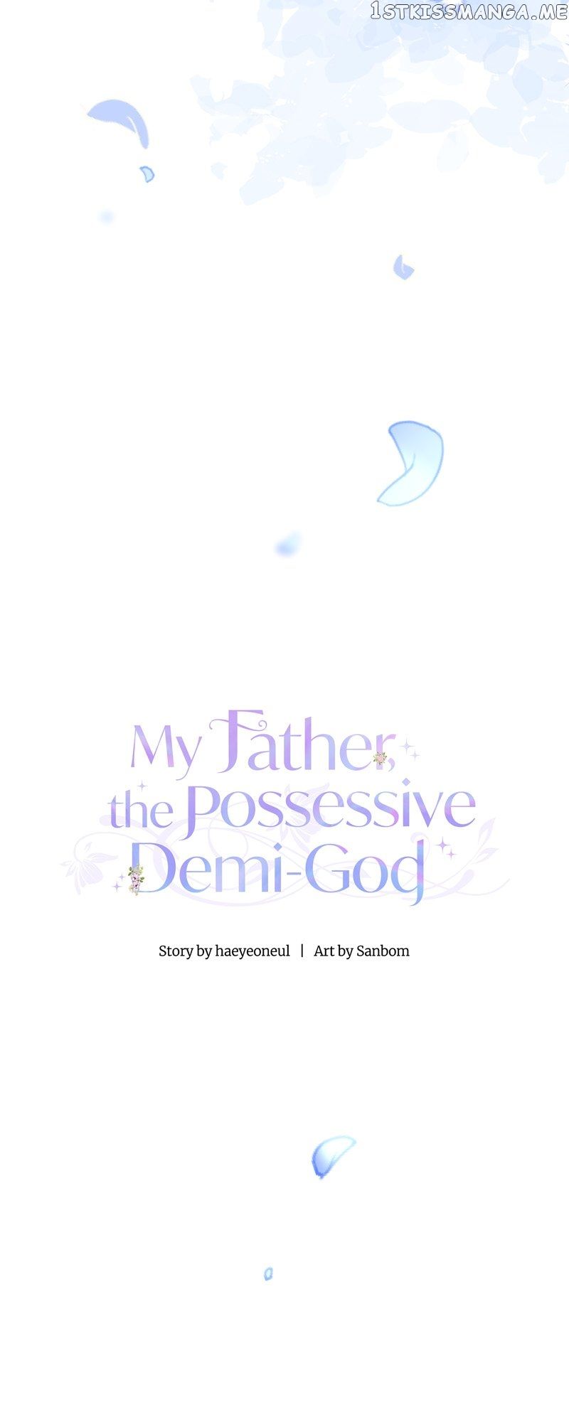 My Father, the Possessive Demi-God Chapter 39 - Page 55