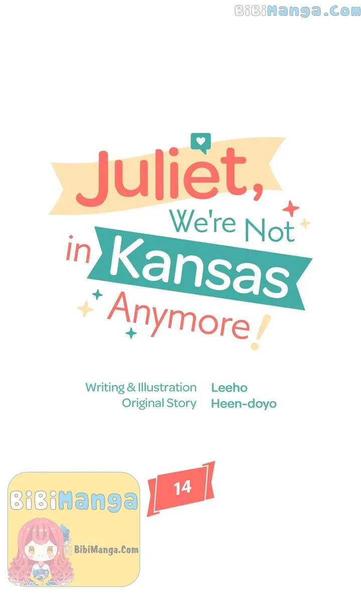 Juliet, You’re Not In Kansas Anymore! Chapter 14 - Page 14