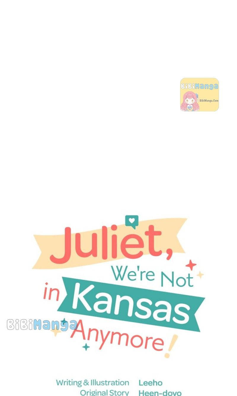 Juliet, You’re Not In Kansas Anymore! Chapter 21 - Page 9