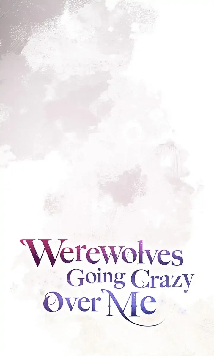 Werewolves Going Crazy over Me Chapter 16 - Page 15