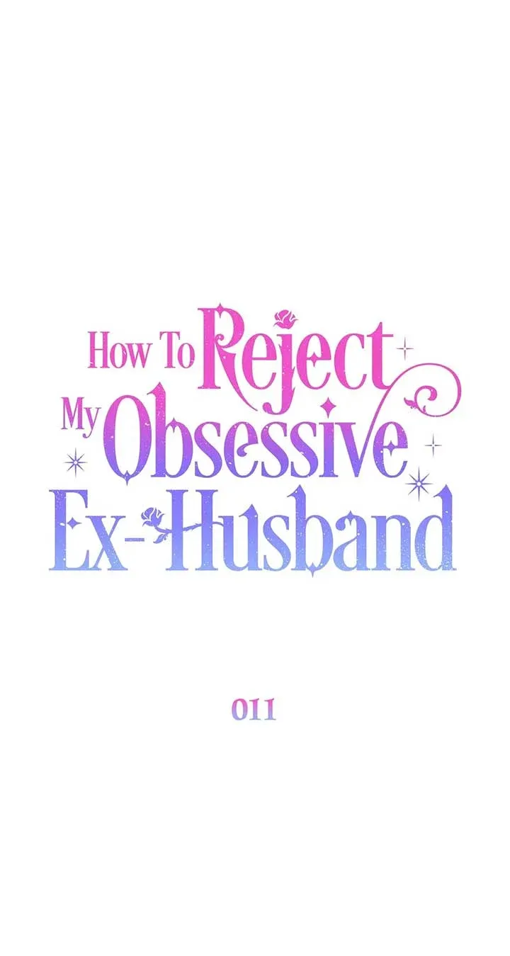 How To Reject My Obsessive Ex-Husband Chapter 11 - Page 49
